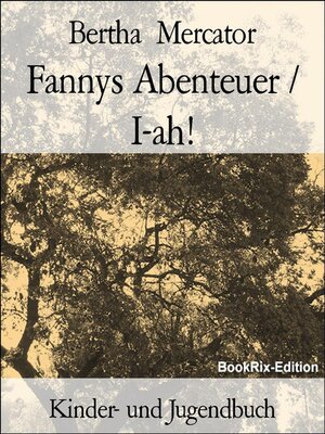 cover image of Fannys Abenteuer / I-ah!